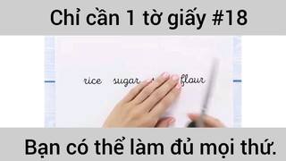 Chỉ cần 1 tờ giấy bạn có thể làm đủ mọi thứ phần 18