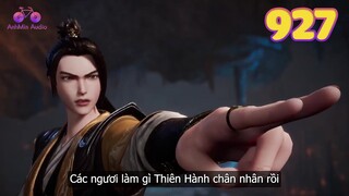 EP927 | Tần Trần xông vào tổng bộ vạn cổ lâu giải cứu Thiên Hành chân nhân | Võ Thần Chúa Tể