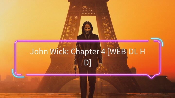 John Wick: Chapter 4 [WEB-DL HD]+mdakter