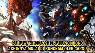 TERLALU SOMBONG! AKHIRNYA PAHLAWAN KELAS S INI DI KASIH PAHAM OLEH GAROU | MANGA OPM 127