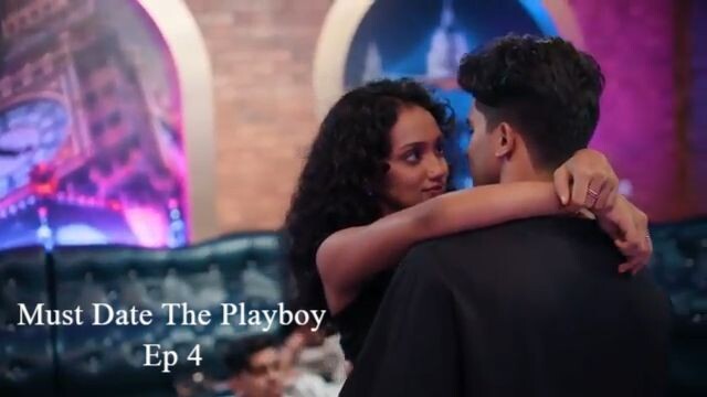 Must Date The Playboy! EP4