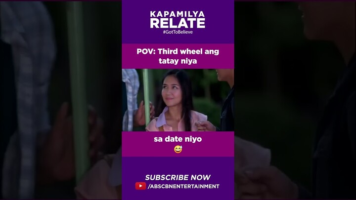 Third wheel ang tatay niya sa date niyo | Kapamilya Shorts