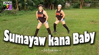 SUMAYAW KANA BABY | DJ PROKZKIE | BUDOTS DANCE | ZUMBA MITCHPH | ZGROOVERS Dance Fitness