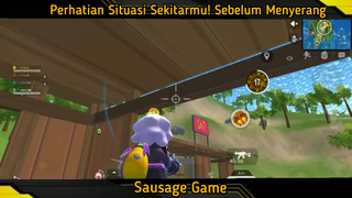 Sausage Game Perhatikan Situasi sekitarmu! Sebelum Menyerang