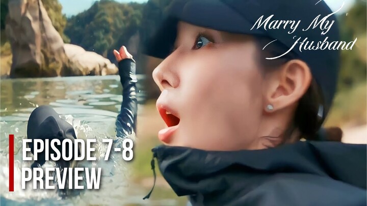 Marry My Husband Episode 7 Preview Explained| Park Min Young and Song Ha Yoon's Heated Confrontation