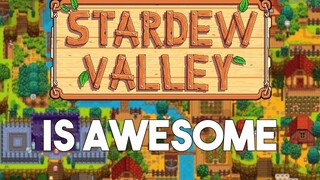 ทำไม Stardew Valley ถึงยอดเยี่ยม