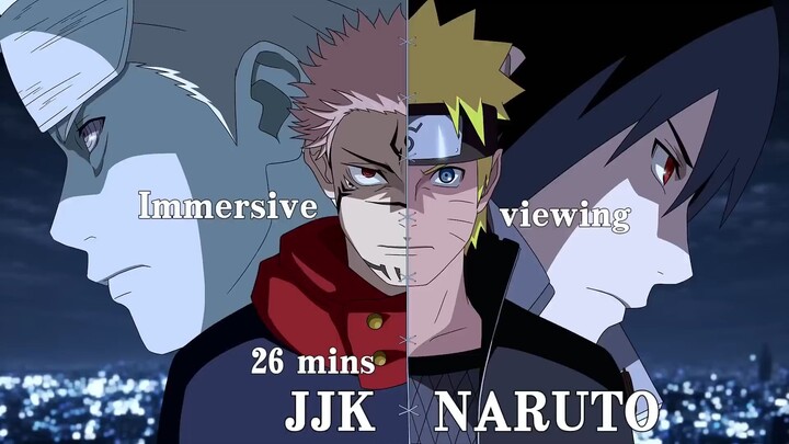 JJK vs NARUTO 26mins.hand-drawn！#naruto #anime #jujutsukaisen #sasuke #sukuna #k