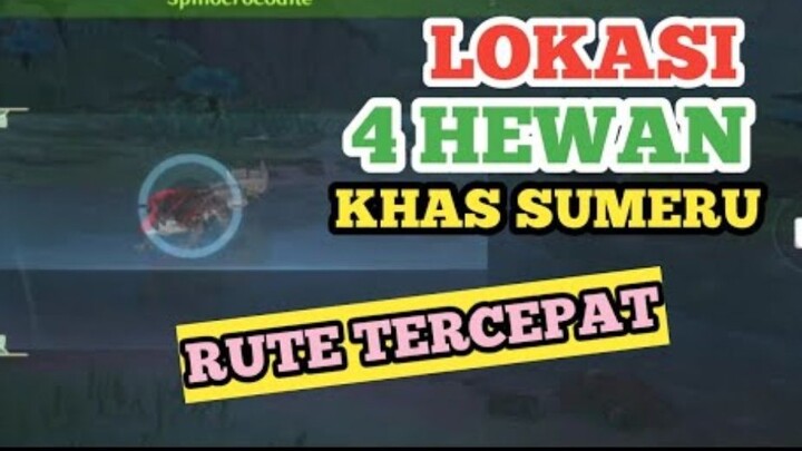 LOKASI HEWAN KHAS SUMERU | Genshin Impact Indonesia