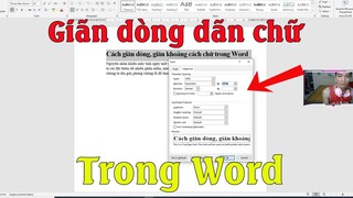 Hướng dẫn cách giãn dòng , giãn khoảng cách chữ trong word