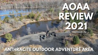 AOAA - We revisit Anthracite Outdoor Adventure Area in Coal Township, PA again for 2021 to review.