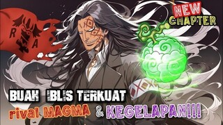 WEUDDDANNZZ!!! NAMA BUAH IBLIS DRAGON Terkuak GARA GARA Chapter BARU!!!