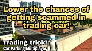 Trading trick | Car Parking Multiplayer