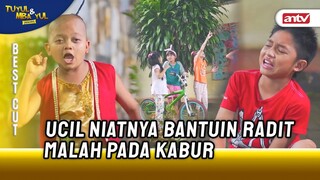 LAH?! Radit Kok Bisa Terbang? | Bestcut Tuyul Dan Mbak Yul Eps 36 (3/3)