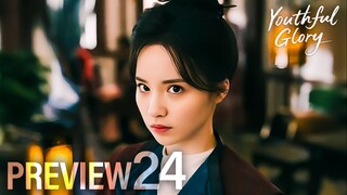 [PREVIEW] EP24 Youthful Glory (2025)