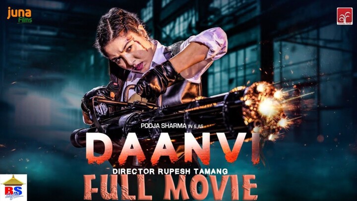 Daanvi | New Nepali Full Movie 2024 | Pooja Sharma, Kunsang Bomjan | Rupesh Tamang, Kiran Shrestha