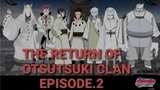 🔴BORUTO ALTERNATE WORLD (Episode.2) The Return of Osutsuki God 📺