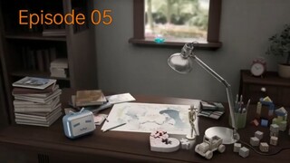 Episode 05