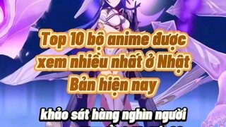 những bộ anime được xem nhiều nhất tại Nhật Bản hiện nay