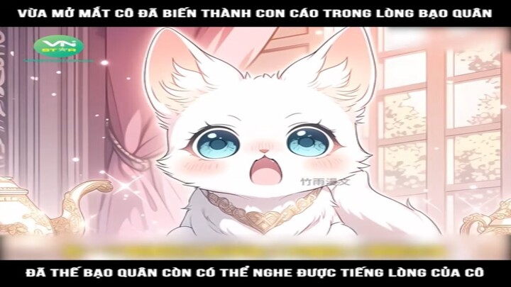 Review Truyện: Vừa mở mắt cô đã biến thành con cáo trong lòng bạo quân đã thế bạo quân còn có thể