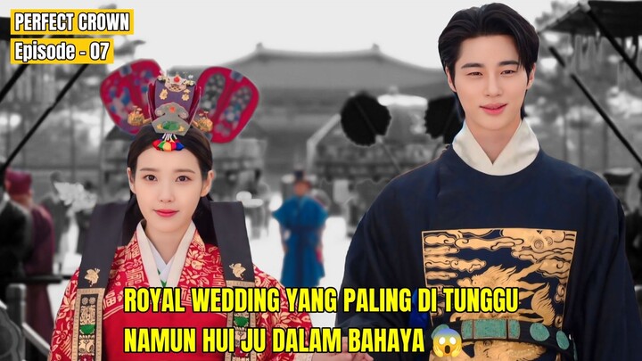 PERFECT CROWN EPISODE 7 || AKHIRNYA PANGERAN DAN HUIJU MENIKAH