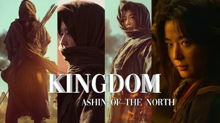 Kingdom: Ashin of the North| Kingdom mashup || KF