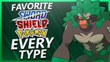 Favorite Sword and Shield Pokémon of EVERY Type