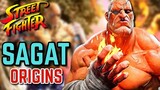 Sagat Origins - This Deadly Muay Thai Master Is Street Fighter's Most Dangerous Combatant!