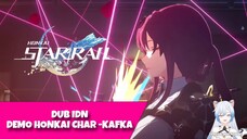 [Dub.Indonesia] Demo char. HONKAI STAR RAIL — KAFKA