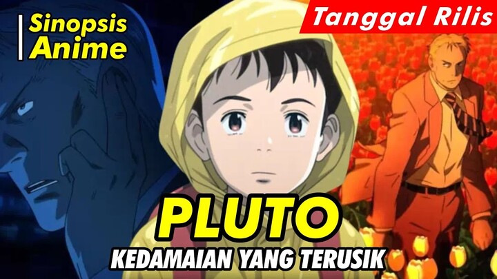 Alur Cerita Anime | Pluto | Spoiler Anime | Official Trailer