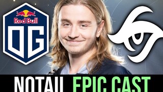 OG vs SECRET — คำบรรยาย EPIC ของ Notail