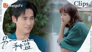 【CLIPS】周渝民和宋茜感受着人生的挫折《另一种蓝》 | Reblooming Blue｜MangoTV Drama