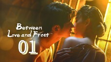 Between Love and Frost Episode 1 - Eng sub