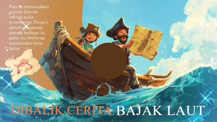 DIBALIK CERITA BAJAK LAUT