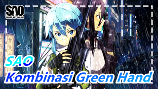 [Sword Art Online] Kombinasi Green Hand / Kalau Tersentuh, Tolong Berikan Like~~