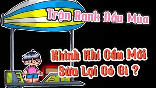 Tấu Hài Cùng Rank Đầu Mùa, Khinh Khí Cầu Mới Có Gì Hot | Chú Xám