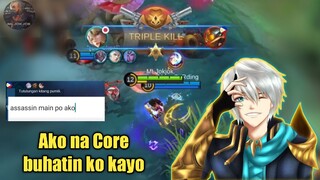 Siya daw Core para Sure Win Pero Nung sinabi kong Assassin Main ako  Nag Adjust bigla. ganun sana