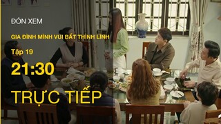 Trực tiếp VTV3 | Gia đình mình vui bất thình lình tập 19 | Trâm Anh gây sốc cho gia đình chồng