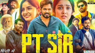 PT SiR(2024)School Teacher Romance Story And Crime Thilar Movie Hindi dubbed