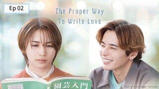Tիэ Prסpэr ωãץ £σ Wr!τэ L0υэ Ep 02 (sub indo)