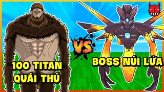 Mini World 100 Titan Quái Thú vs Boss Núi lửa đánh nhau sẽ như thế nào?