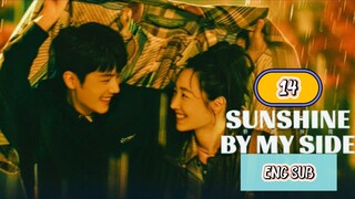 🇨🇳 SUNSHINE WITH ME [SBMS] EPISODE 14 ENG SUB | CDRAMA