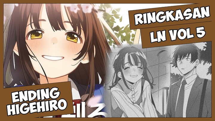 Sudah Rilis!! Inilah Ringkasan Light Novel Higehiro Volume 5 - Ending Higehiro