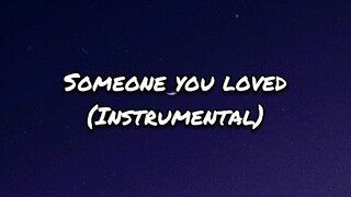 Lewis Capaldi - Someone You Loved(Instrumental)