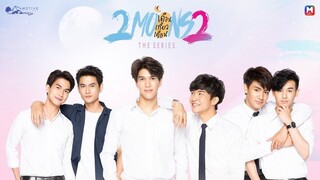 2 Moons 2 The Series EP.5