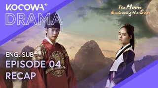 The Moon Embracing The Sun EP04 RECAP | KOCOWA+
