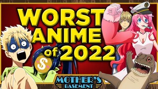 The WORST ANIME of 2022