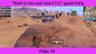 danh chí tôn cuối mùa C1 S1 game PUBG Mobile #19