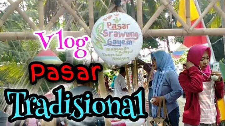 PASAR SRAWUNG GAYEM - KALAPASAWIT LAKBOK (CIAMIS)