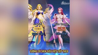 Lauriel và Điêu Thuyền sẽ là Skin Siêu Việt  (Theo tin tức từ NoxAOVNew) 📌 lienquan lienquanmobile lienquanvietnam archangel2909 ThachDauAnhTai