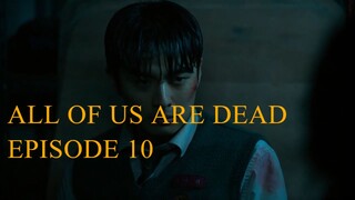 All of us are dead EPISODE 10